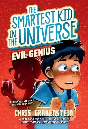 Evil Genius: The Smartest Kid in the Universe, Book 3 cover