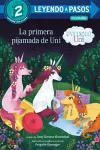 La primera pijamada de Uni (Uni the Unicorn Uni's First Sleepover Spanish Edition) cover
