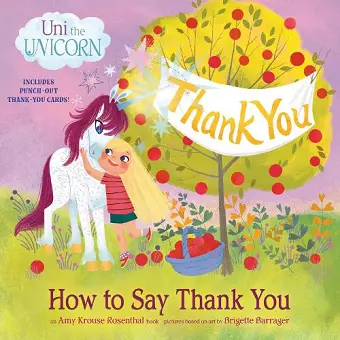 Uni the Unicorn: How to Say Thank You cover