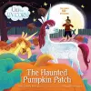 Uni the Unicorn: The Haunted Pumpkin Patch cover