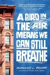 A Bird in the Air Means We Can Still Breathe cover