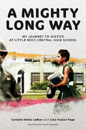 A Mighty Long Way (Adapted for Young Readers) cover