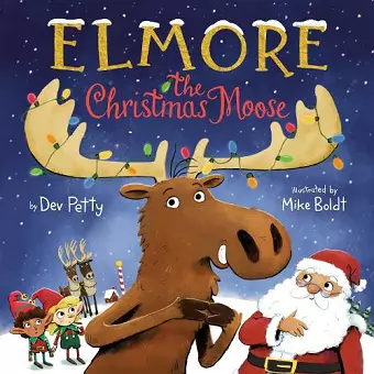 Elmore the Christmas Moose cover