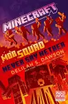 Minecraft: Mob Squad: Never Say Nether cover