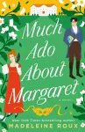 Much Ado About Margaret cover