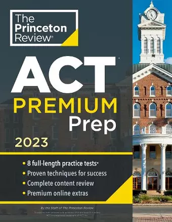 Princeton Review ACT Premium Prep, 2023 cover