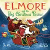Elmore and the Big Christmas Rescue cover