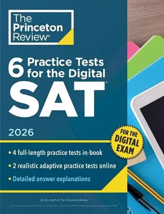 6 Practice Tests for the Digital SAT, 2026 cover