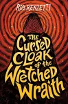 The Cursed Cloak of the Wretched Wraith #3 cover