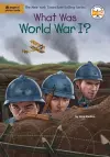 What Was World War I? cover