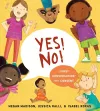 Yes! No!: A First Conversation About Consent cover