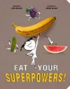 Eat Your Superpowers! cover
