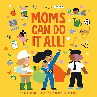 Moms Can Do It All! cover