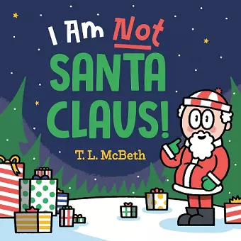 I Am NOT Santa Claus! cover