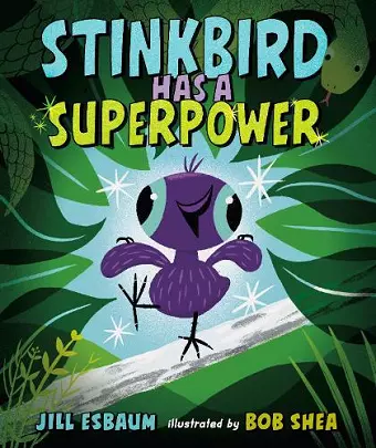 Stinkbird Has a Superpower cover