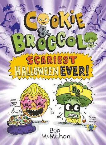 Cookie & Broccoli: Scariest Halloween Ever!: A Graphic Novel cover