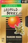 Sunderworld, Vol. 2: The Unfortunate Responsibilities of Leopold Berry cover