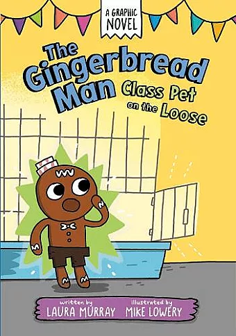 The Gingerbread Man: Class Pet on the Loose cover