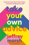 Take Your Own Advice cover