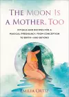 The Moon is a Mother, Too cover