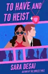 To Have and to Heist cover