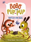Hatch an Egg (Bobo and Pup-Pup) cover