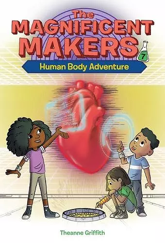 The Magnificent Makers #7: Human Body Adventure cover