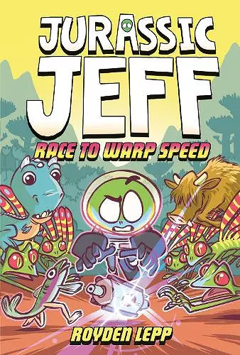 Jurassic Jeff: Race to Warp Speed cover