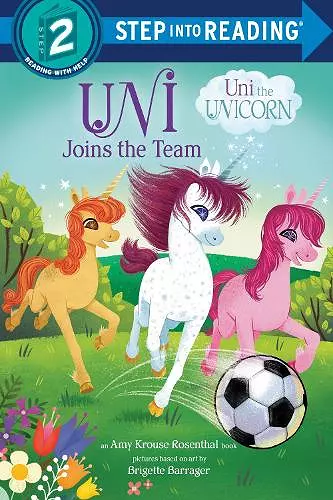 Uni Joins the Team (Uni the Unicorn) cover