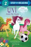 Uni Joins the Team (Uni the Unicorn) cover