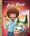 Bob Ross: A Little Golden Book Biography cover