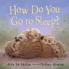 How Do You Go to Sleep? cover