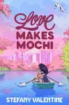 Love Makes Mochi cover