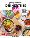 Yummy Toddler Food: Dinnertime SOS cover