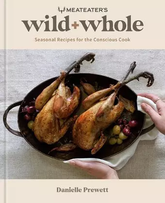 MeatEater's Wild + Whole cover