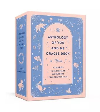 Astrology of You and Me Oracle Deck cover