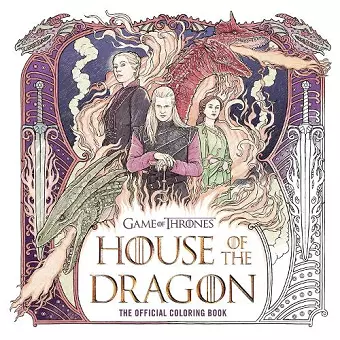 House of the Dragon: The Official Coloring Book cover