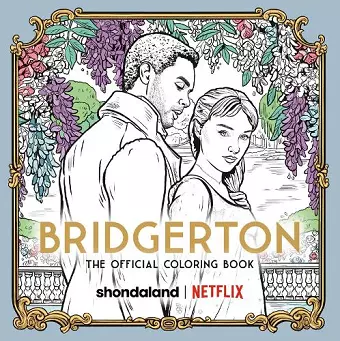 Bridgerton: The Official Coloring Book cover