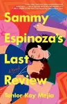 Sammy Espinoza's Last Review cover