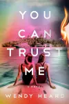 You Can Trust Me cover