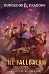 Dungeons & Dragons: The Fallbacks: Bound for Ruin cover