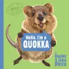 Hello, I'm a Quokka (Meet the Wild Things, Book 3) cover