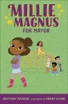 Millie Magnus for Mayor cover