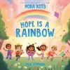 Hope Is a Rainbow cover