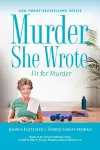 Murder, She Wrote: Fit for Murder cover