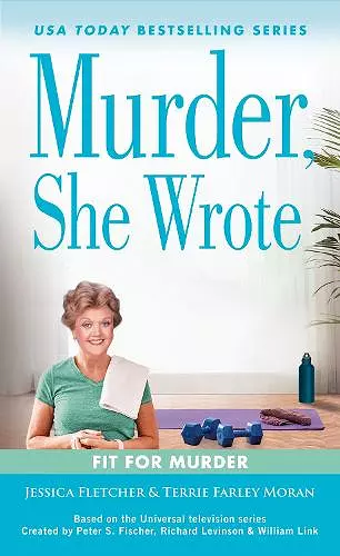 Murder, She Wrote: Fit for Murder cover