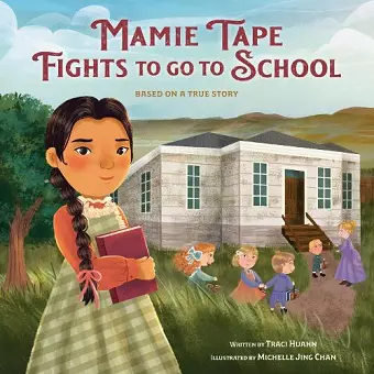 Mamie Tape Fights to Go to School cover