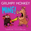 Grumpy Monkey Mine! cover