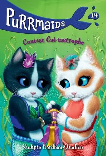 Purrmaids #14: Contest Cat-tastrophe cover