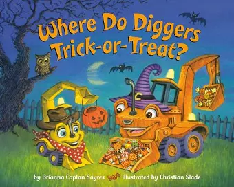 Where Do Diggers Trick-or-Treat? cover